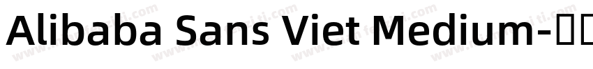Alibaba Sans Viet Medium字体转换